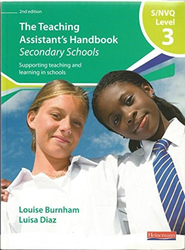 S/NVQ Level 3 Teaching Assistant's Handbook: Secondary Schools,