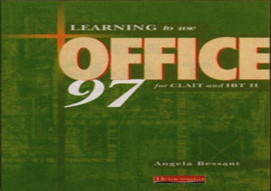 Learning to Use Office 97 for CLAIT and IBT II 