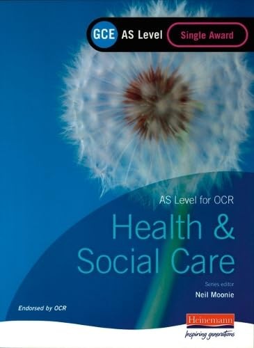 GCE AS Level Health and Social Care Single Award Book (For OCR)