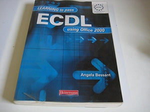 Learning to Pass ECDL Using Office 2000 (revised edition    ) 