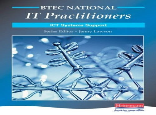 BTEC National for IT Practitioners - ICT Systems Support