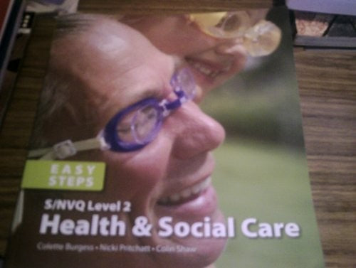 S/NVQ Level 2 Health and Social Care Easy Steps