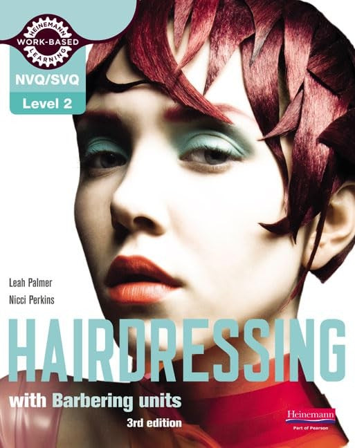 Level 2 (NVQ/SVQ) Diploma in Hairdressing Candidate Handbook  (including barbering units),