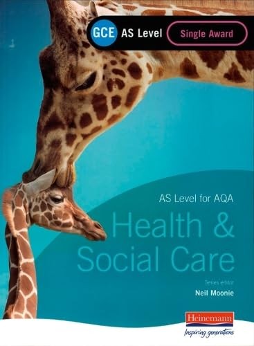 GCE AS Level Health and Social Care Single Award Book (For AQA)