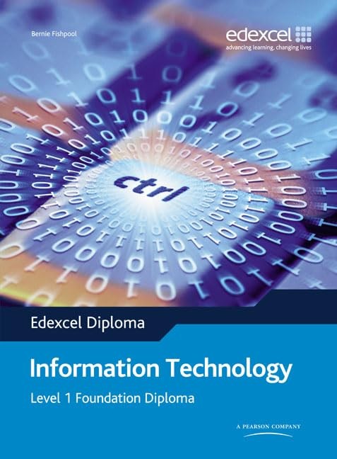 Edexcel Diploma: Information Technology: Level 1 Foundation Diploma Student Book