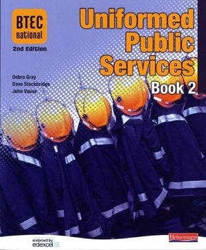 BTEC National Uniformed Public Services Book 2