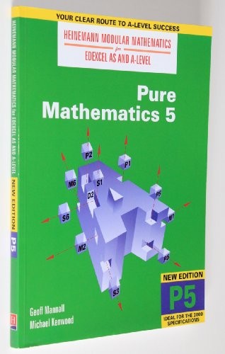 Heinemann Modular Maths For Edexcel AS & A Level Pure Maths 5 (P5)
