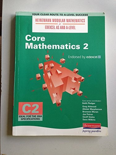 Heinemann Modular Maths for EDEXCEL AS and A-Level Core Book 2 new edition (C2)