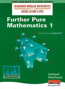 Heinemann Modular Maths Edexcel Further Pure Maths 1 