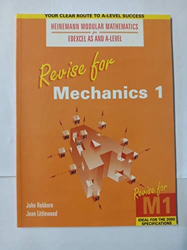 Heinemann Modular Maths for Edexcel Revise for Mechanics 1