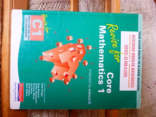 Heinemann Modular Maths Edexcel Revise for Core Maths 1