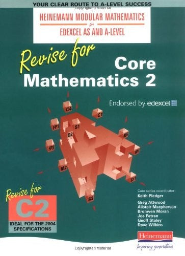 Heinemann Modular Maths Edexcel Revise for Core Maths 2