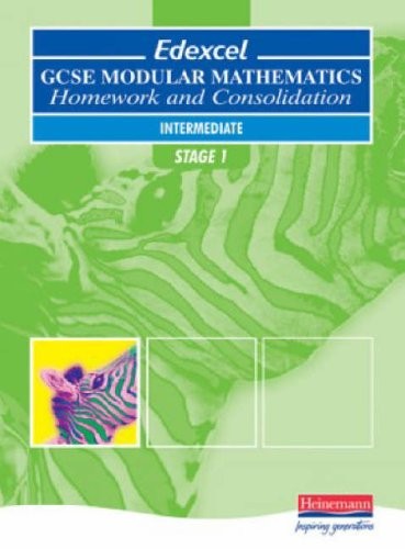 EDEXCEL GCSE Modular Maths Intermediate Stage 1 Homework and Consolidation Book