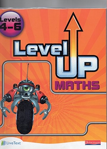 Level Up Maths: Pupil Book (Level 4-6)