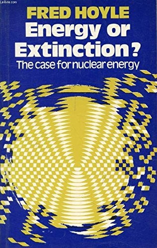 Energy or Extinction?