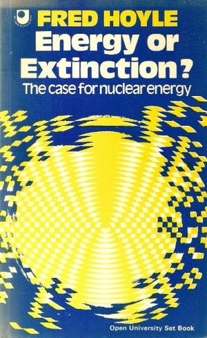 Energy or Extinction?