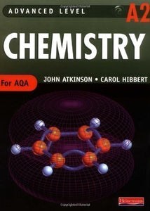 A2 Level Chemistry for AQA Student Book 
