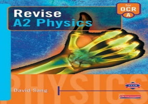 A Revise A2 Level Physics for OCR Specification 