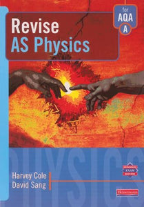 Revise AS Level Physics for AQA Specification A 