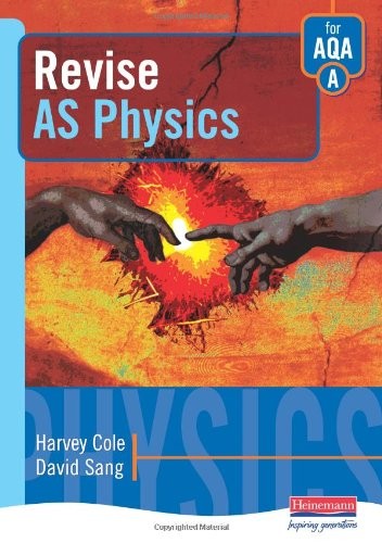 A Revise AS Physics for AQA
