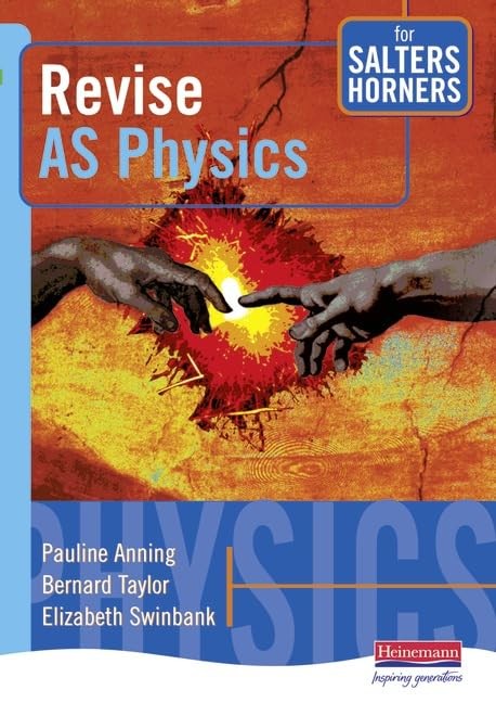 Revise AS Physics for Salters Horners