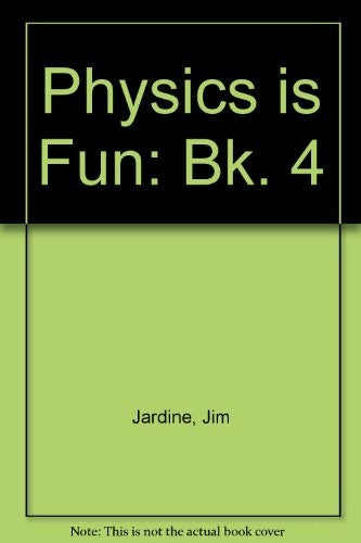 Physics is Fun