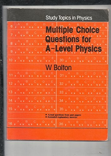 Multiple Choice Questions for A-level Physics