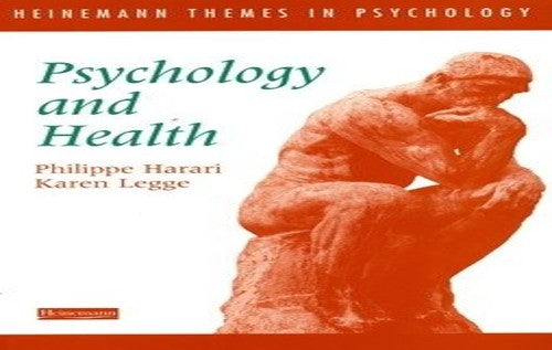 Heinemann Themes in Psychology: Psychology and Health