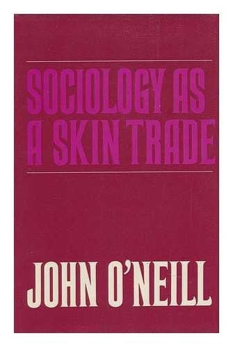 Sociology as a Skin Trade