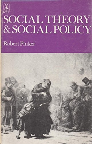 Social Theory and Social Policy