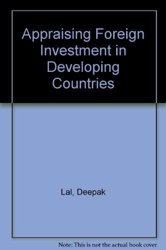 Appraising Foreign Investment in Developing Countries