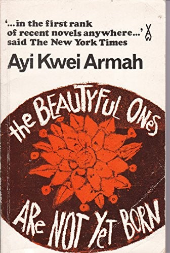 Beautiful Ones are Not Yet Born