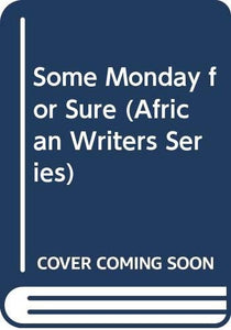 Some Monday for Sure 