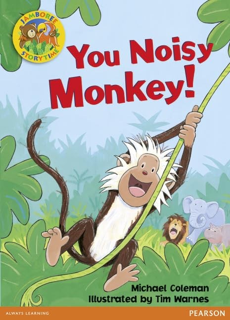 Jamboree Storytime Level B: You Noisy Monkey Little Book