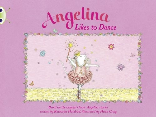 Angelina Likes to Dance Red a (Bug Club Primary Reading)