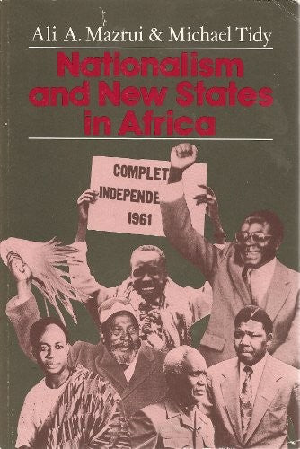 Nationalism and New States in Africa