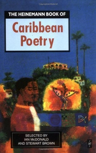 The Heinemann Book of Caribbean Poetry