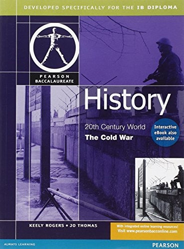 Pearson Baccalaureate: History: Cold War for the IB Diploma