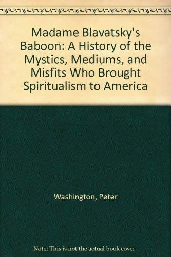 Madame Blavatsky's Baboon