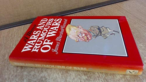 Wars and Rumours of War