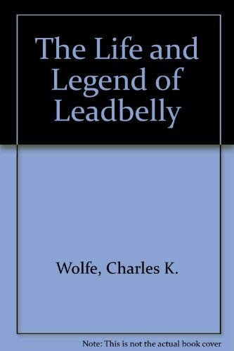 The Life and Legend of Leadbelly