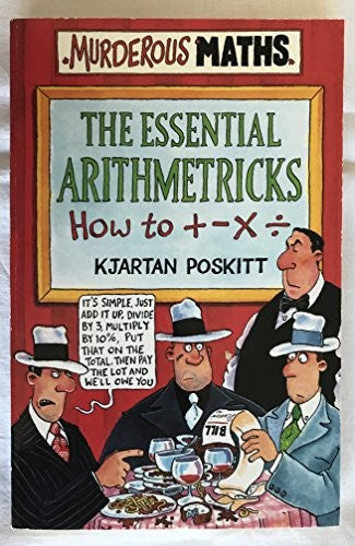Murderous Maths: Essential Arithmetricks