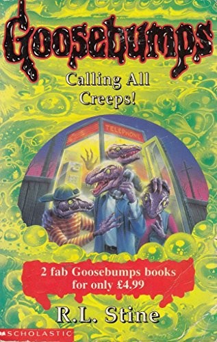 Goosebumps: Calling All Creeps