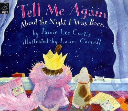 Tell Me Again About The Night I Was Born