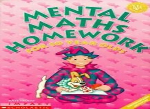 Mental Maths Homework for 10 Year Olds