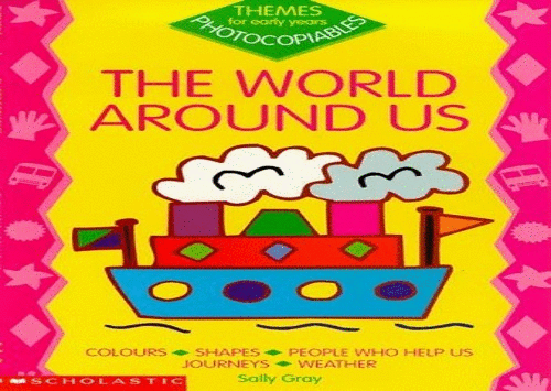 The World Around Us