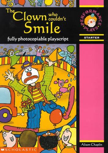 The Clown Who Couldn't Smile