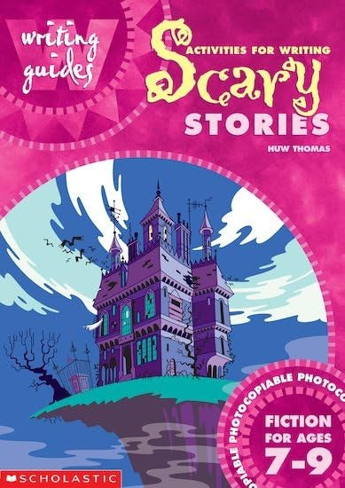 Activities for Writing Scary Stories 7-9