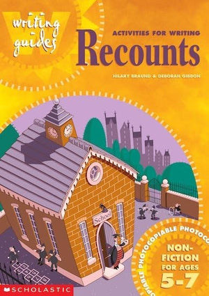 Activities for Writing Recounts 5-7