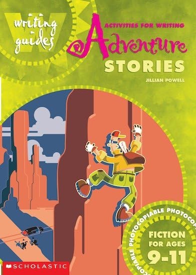 Activities for Writing Adventure Stories 9-11